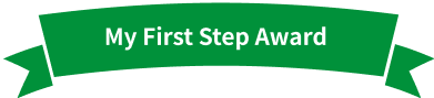 My First Step Award
