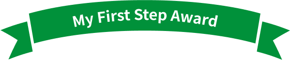 My First Step Award